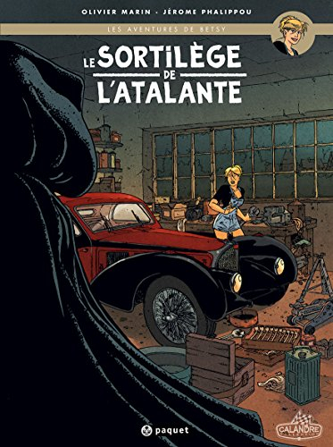 Les aventures de Betsy. Vol. 1. Le sortilège de l'Atalante