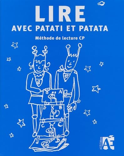 Lire avec Patati et Patata : méthode de lecture CP