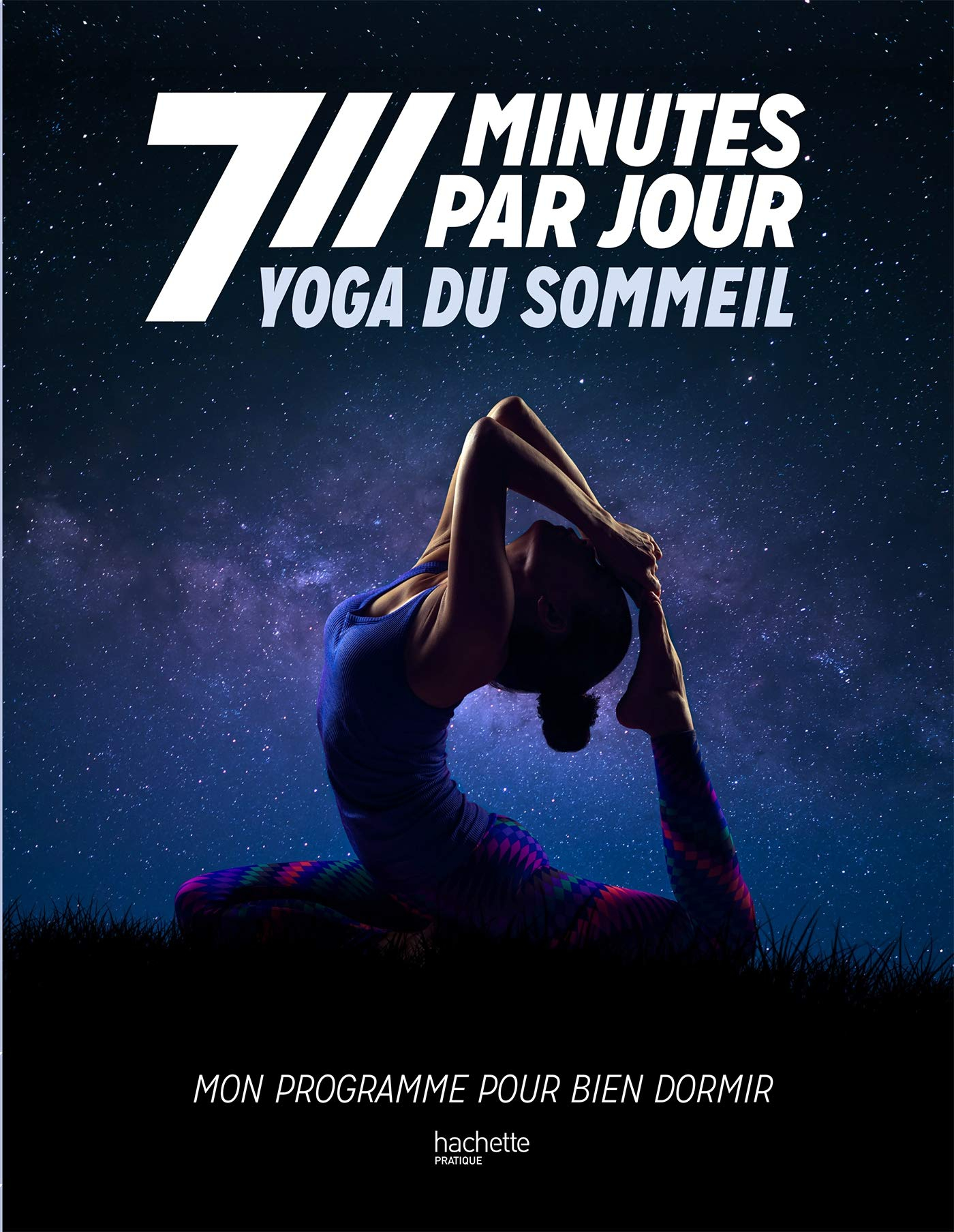 Yoga du sommeil : mon programme pour bien dormir