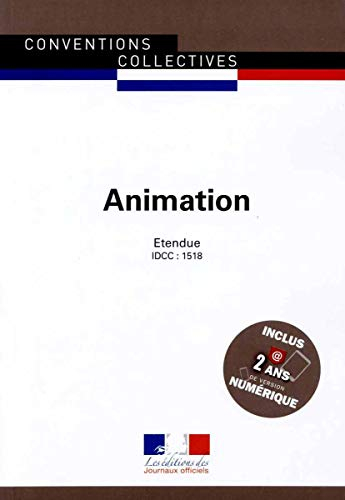 Animation : convention collective nationale du 28 juin 1988 (étendue par l&#039;arrêté du 10 janvier 1989