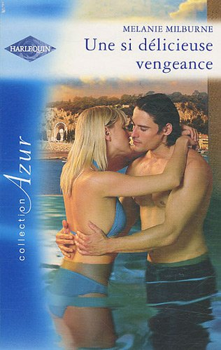 Une si délicieuse vengeance