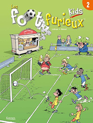 Les foot furieux kids. Vol. 2