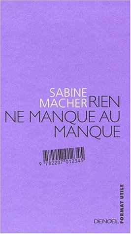 Rien ne manque au manque