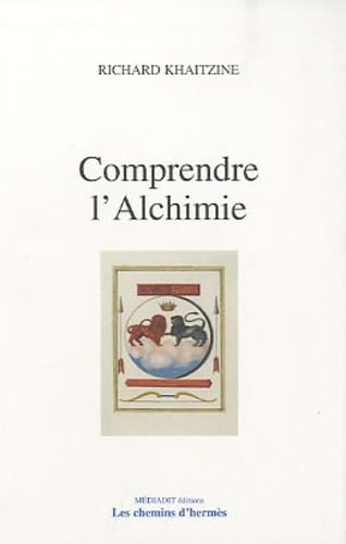 Comprendre l'alchimie