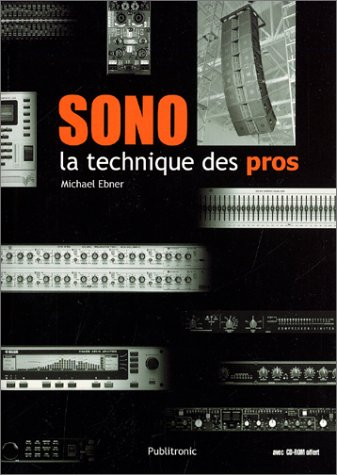 Sonorisation musicale : la technique des pros