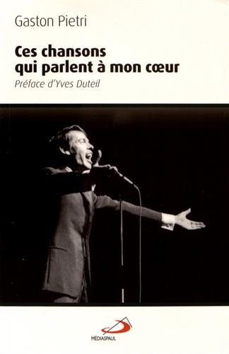 Ces chansons qui parlent à mon coeur