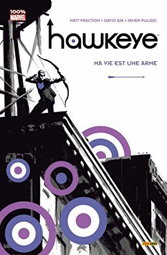 Hawkeye. Vol. 1. Ma vie est une arme