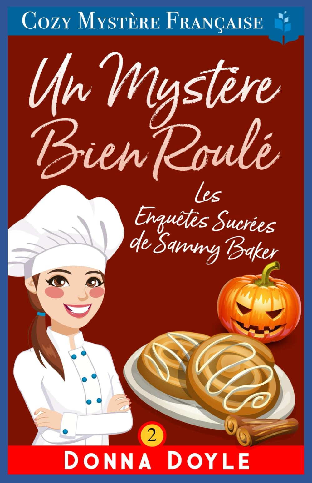 Un Mystère Bien Roulé: Les Enquêtes Sucrées de Sammy Baker