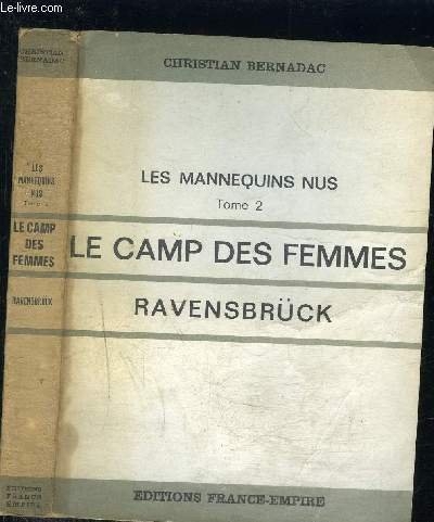 le camp des femmes - ravensbrück, les mannequins nus tome 2