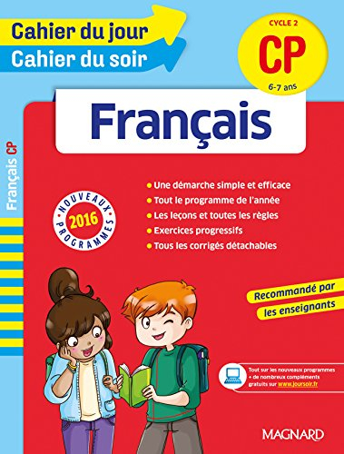 Français CP, cycle 2, 6-7 ans : nouveaux programmes 2016