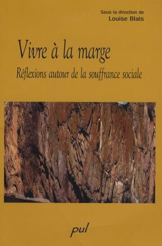 Vivre à la marge : réflexions autour de la souffrance sociale