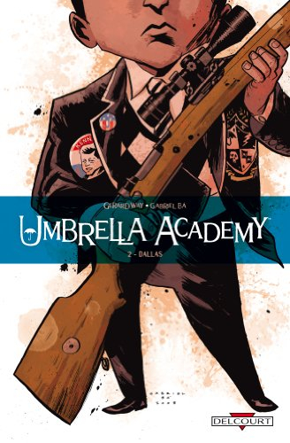 Umbrella academy. Vol. 2. Dallas