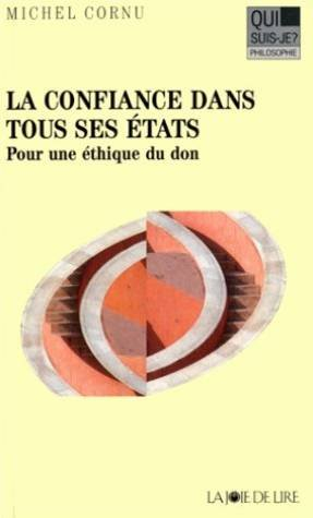 La confiance dans tous ses états