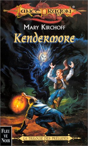 kendermore : série : la trilogie des préludes