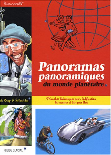 Panoramas panoramiques du monde planétaire : planches didactiques pour l'édification des masses et d