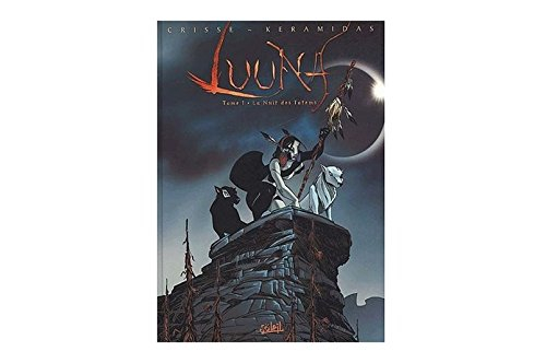 Luuna. Vol. 1. La nuit des totems