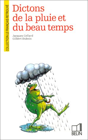 Dictons de la pluie et du beau temps