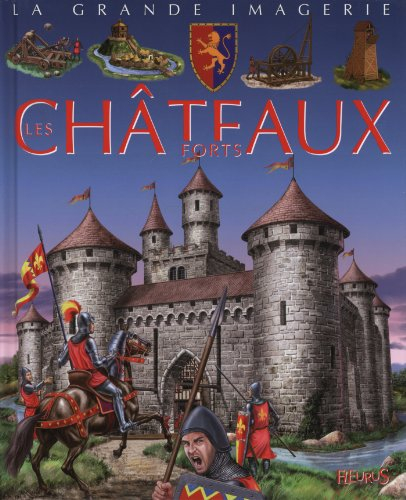 Les châteaux forts