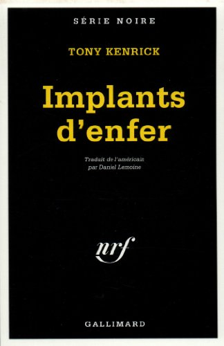 Implants d'enfer