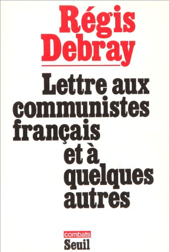 Lettre aux communistes français et à quelques autres
