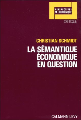 La Sémantique économique en question