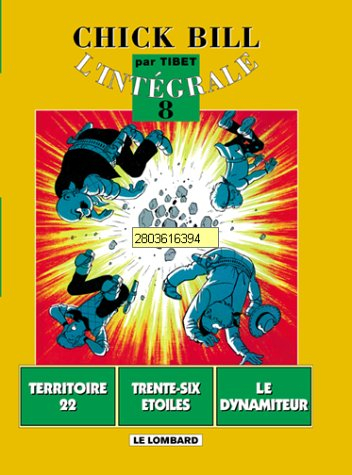Chick Bill : l'intégrale. Vol. 8