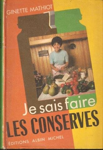 je sais faire les conserves