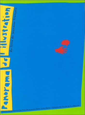 Panorama de l'illustration du livre de jeunesse français
