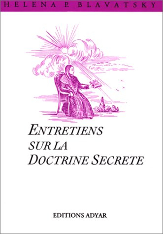 Entretiens sur La doctrine secrète