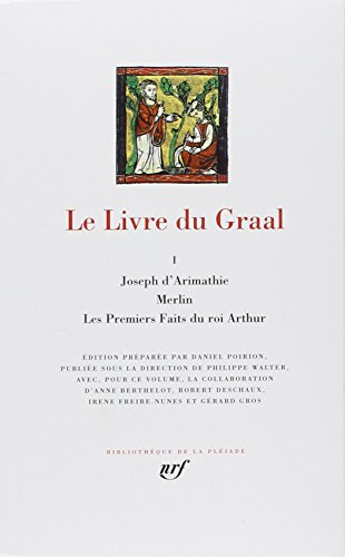 Le livre du Graal. Vol. 1