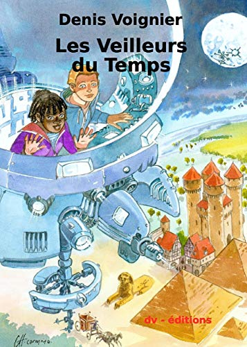 Les veilleurs du temps
