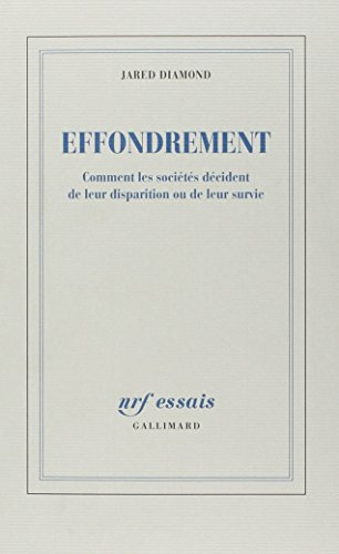 Effondrement : comment les sociétés décident de leur disparition ou de leur survie