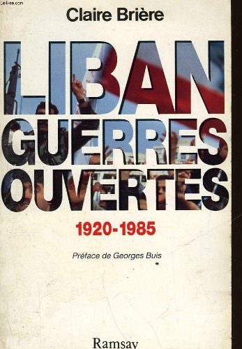 Liban, guerres ouvertes : 1920-1985