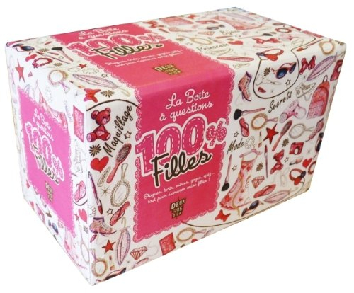 La boîte à questions 100% filles : blagues, tests, mimes, gages, quiz... : rien que pour les filles 