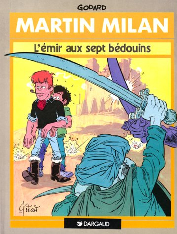 martin milan, tome 4 : l'Émir aux sept bédouins