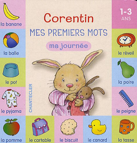 Corentin, mes premiers mots : ma journée