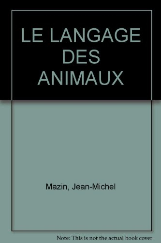 Le Langage des animaux