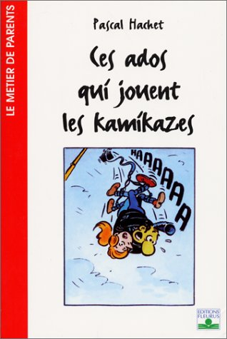 Ces ados qui jouent les kamikazes