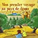 Mon premier voyage au pays de Jésus