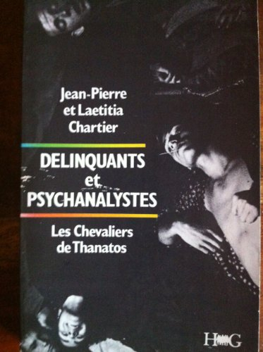 délinquants et psychanalystes