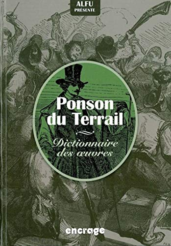 Ponson du Terrail : dictionnaire des oeuvres