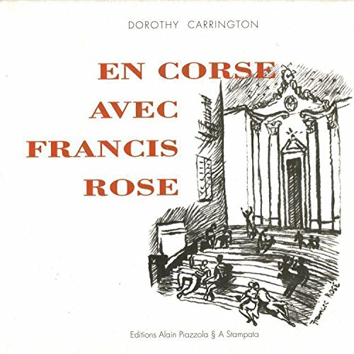 En Corse avec Francis Rose
