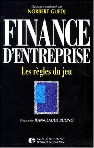 finance d'entreprise : les règles du jeu