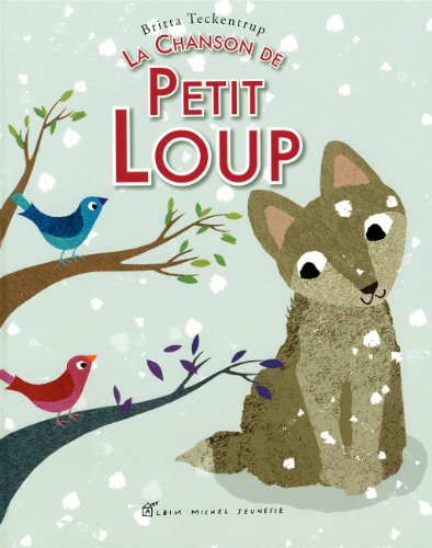 La chanson de Petit Loup