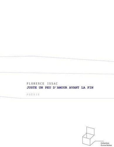 Juste un peu d'amour avant la fin. Justo un poco d'amor antes del fin. Just a little love before the