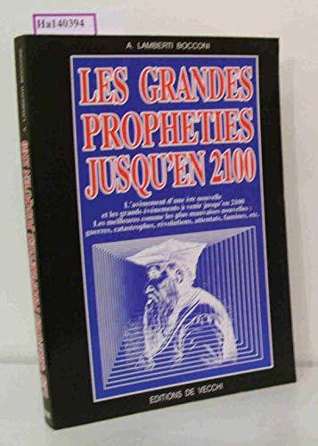 les grandes prophéties jusqu'en 2100