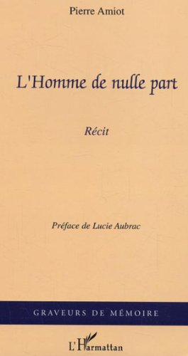 L'homme de nulle part : récit