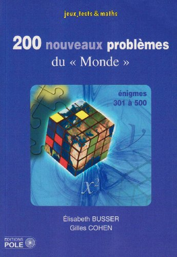 200 nouveaux problèmes du Monde : 301 à 500