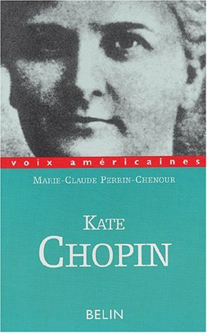 Kate Chopin : ruptures