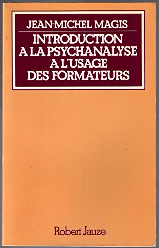 introduction à la psychanalyse à l'usage des formateurs
